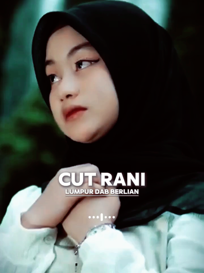 Lumpur Dan Berlian - Cut Rani #fyp #fypシ #fypage #laguterbaru #cutrani #lumpurdanberlian #CapCut #liriklagu #laguviral #slowrock #masukberanda #TikTokTainment @cutrani_official @senja_musik 