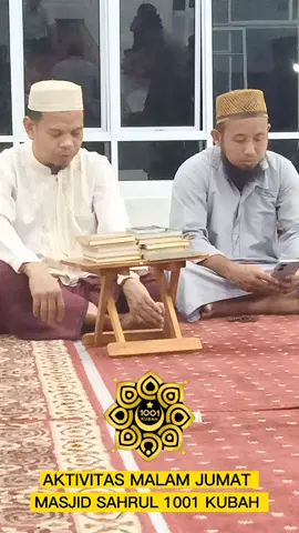 Aktivitas Malam Jumat Masjid 1001 Kubah #creative #fypage #fypシ゚viral #creatorsearchinsights #creator #fypagetiktok #fyp 