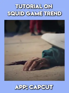 Tutorial on Squid game trend in#CapCut #crucian31 #editor #areyouaneditor #capcut #capcutpioneer 