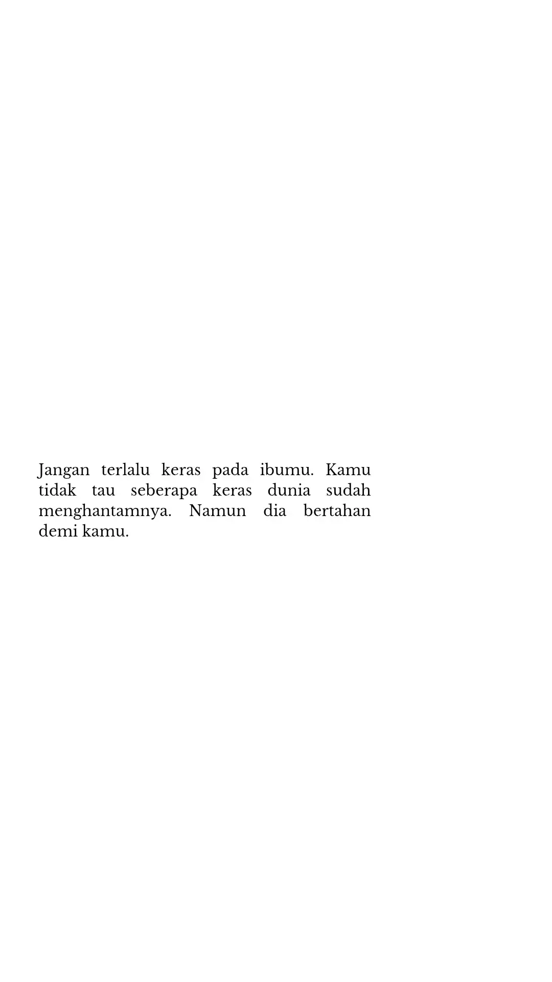 ibu sudah melalui banyak hari berat,tolong jangan terlalu keras padanya🥺 #fyp #foryoupage #bismillahfyp #foryou #4u #reminder #pengingat #pengingatdiri #motivasi #quote #quotes #quoteislami #quotesislami #kutipan #selfreminder #masukfyp #4youpage #katakata 