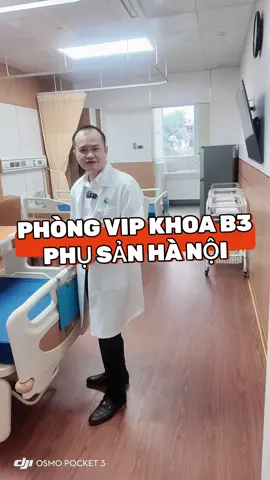 Phòng dịch vụ xịn B3 Bệnh viện phụ sản Hà Nôi đẹp lung linh ! #trending #Mổđẻdịchvụ #bsleduytoantruongkhoad4 #xuhuong #Bslêduytoàn 