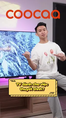 TV mà có thể dùng để thuyết trình? #coocaa #coocaaframe #smarttv #googletv #coocaa43S3U