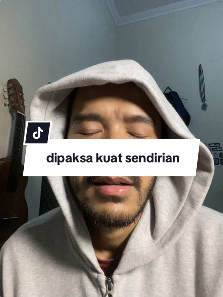 dipaksa kuat sendirian 😮‍💨