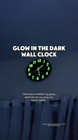Isa sa mga best purchase ko ngayong 2025 tong wall clock na kita mo padin kahit madilim 😍 #wallclock #aestheticwallclock #glowinthedark 