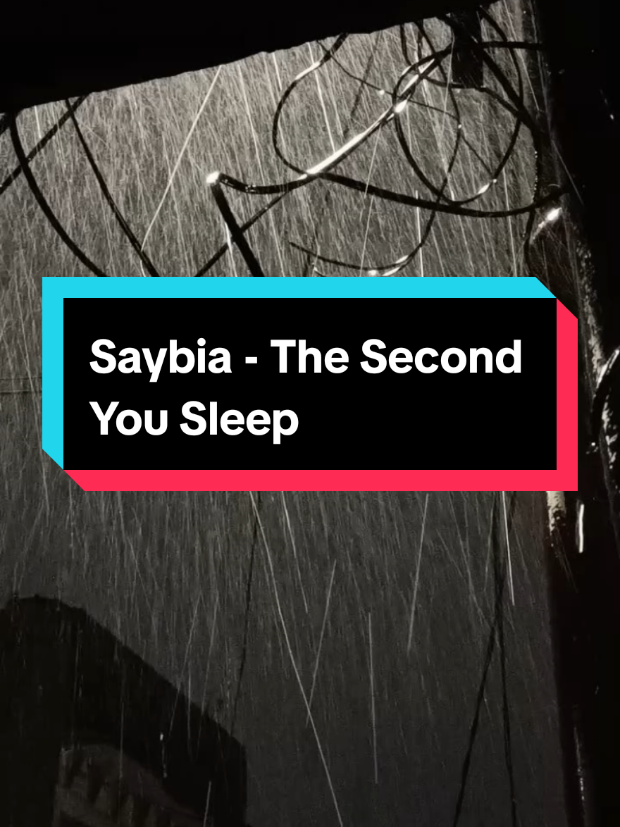 #saybia #thesecondyousleep #saybiathesecondyousleep #liriklagu #liriklaguviral #lagubarat #penikmatmusik #berandatiktok #fyp 
