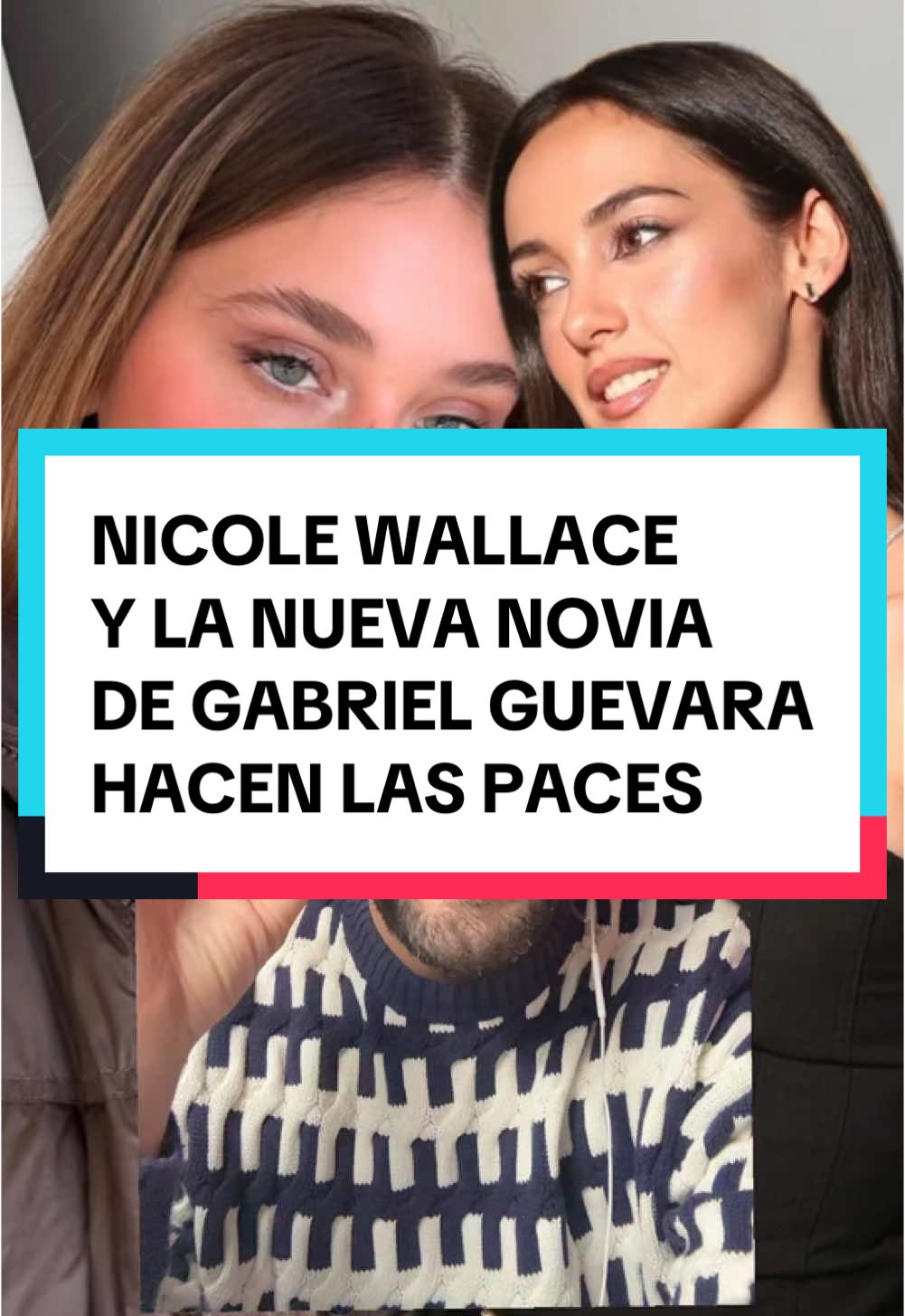 Nicole Wallace y la nueva novia de Gabriel Guevara hacen las paces y aseguran que nunca ha habido guerra #nicolewallace #gabrielguevara #mariadenati #culpatuya 