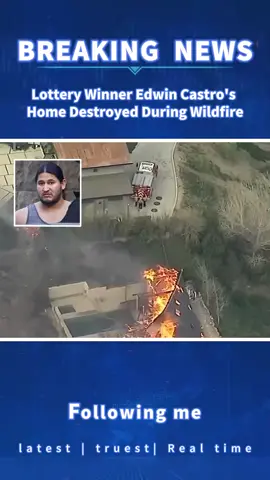 Lottery winner Edwin Castro's multi-million dollar Malibu home burned down during the Los Angeles wildfire. #wildfire#ash#House#tiktoknews#foryoupage#FYP#NEWS#breakingnew#lottery#US#EdwinCastro#JennyGarth#PeterFacinelli
