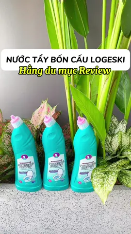 Nước tẩy bồn cầu chị hằng du mục review #logeski #nuoctayboncau 