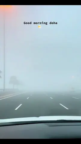 🩶🫰🏻🩶 foggy 😶‍🌫️ morning #visitdoha #arshuqtr #qatar 