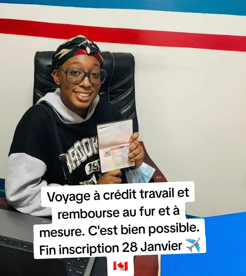 Voyage à crédit travail et rembourse au fur et à mesure. C'est bien possible. Fin inscription 28 Janvier ✈️🇨🇦 #tiktokafrique🇹🇬🇨🇩🇨🇮🇧🇯🇬🇦🇨🇲🇬🇦 #foryoupage❤️❤️ #visa #tiktokfrance🇨🇵 #voyage #viral_video #opportunity #immigration #humour #motivation #congolaise🇨🇩 #camerountiktok🇨🇲 #abidjan225🇨🇮 #guineenne224🇬🇳 #fyp #228tiktok🇹🇬🇹🇬 