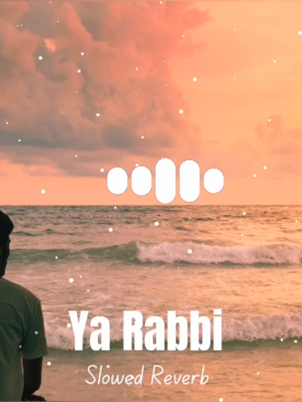 Ya Rabbi Islamic Nasheed slowed Reverb sound that relaxes your heart  #yarabbi #islamicnasheed #relaxation #slowedreverb #100k #foryouu #fyp #growmyaccount #beutifulvoice #viraltiktok #viral #sadislamicvideo #اناشید_اسلامیه @Tayyab_462 