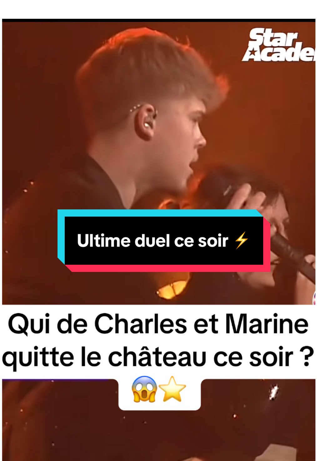 Ultime duel ce soir ⭐️🤍 #pourtoi #viraltiktok #staracademy #starac #prime #elimination #charles #marines #demifinale 