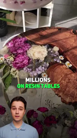 Millions on resin tables 
