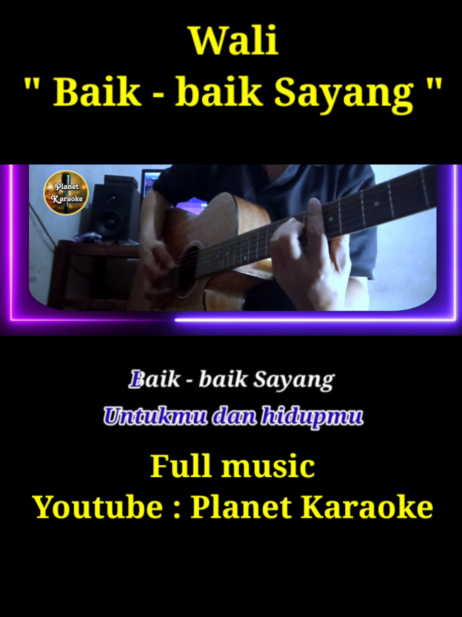 Baik - Baik Sayang - Wali (Karaoke) #karaoke #duet #voice #wali 