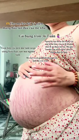 Bụng bầu rạn của mẹ 🐍🤰🏻👶🏻