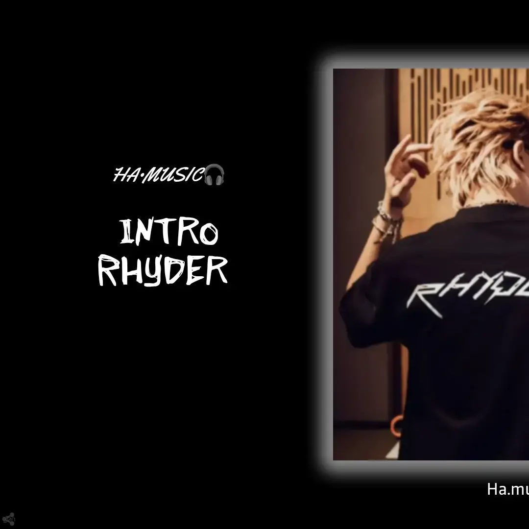 Mic check 1 2 3 Mic check 1 2 3 Chủ nghĩa của anh là Peach and Love Dính quá không dứt được tai ra Không dứt được tai ra khiến em nhún nhảy we can't stop Cùng với những người anh em  Making gold chains Anh xông lên Pick it up pick it up Từ cậu nhóc từng no name Suốt ngày làm nhạc thâu đêm Nhạc của anh bây giờ đi lên top Anh making money hater mặc kệ Với anh không phải vấn đề Cứ make some noise e-e-every body Hand up Lại là Rhyder Mỗi khi bước đến không cần đẹp vẫn là central Anh thích thì chơi nếu không thích thì anh cancel Vẫn nằm trong tầm kiểm soát để anh handled R to the H to the Y to the D to the E to the R R to the H to the Y to the D to the E to the R Từ con số 0 Từ xuất phát điểm Vượt qua số đông Giữa thành phố rất phát triển Như ngựa tuột xích phóng về đích trên đường đua Rhyder got a bang for sure RHYDER CHÁY KHÔNG CẦN XĂNG đeo tai nghe để có trải nghiệm tốt nhất  #rhyder #lyrics #nhạcremixhay #music #hamusic13 #HAMUSIC🎧 #musiclyrics #xuhuong #nhachaymoingay #nhạchay #nhacremixtrending #nhacchillphet🎶 #nhạcchill #trending #intro 