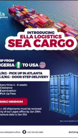 Ship from Nigeria to USA with Ella Sea Cargo! 🚨🇳🇬🇺🇸 Get ready for affordable and hassle-free shipping! 🙌 Rates: $3/kg (Pick Up in Atlanta) $3.5/kg (Door Step Delivery) No Hidden Fees! 🙅‍♂️ No Clearance Fees No Examination Fees No Pick-Up Fees Important Details: Deadline for receipt of shipments: January 29th Departure Date: January 31st Minimum Shipment: 100kg Prohibited Items: Contrabands Ponmo Alcohol Bleach Snipper Packaging Tips: Properly package milk and chicken products Pad palm oil kegs well and don't fill to the top Contact us at ellalogistics.africa  ☎️ +234 7049 214 980 Send us a DM 📩  #EllaSeaCargo #NigeriaToUSA #AffordableShipping #FastDelivery #NoHiddenFees #ShippingSolutions #CargoServices #Reels #gram #explore