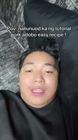Pov: nanunuod ka ng tutorial pork adobo easy recipe ! #kuyapanch #fyp 