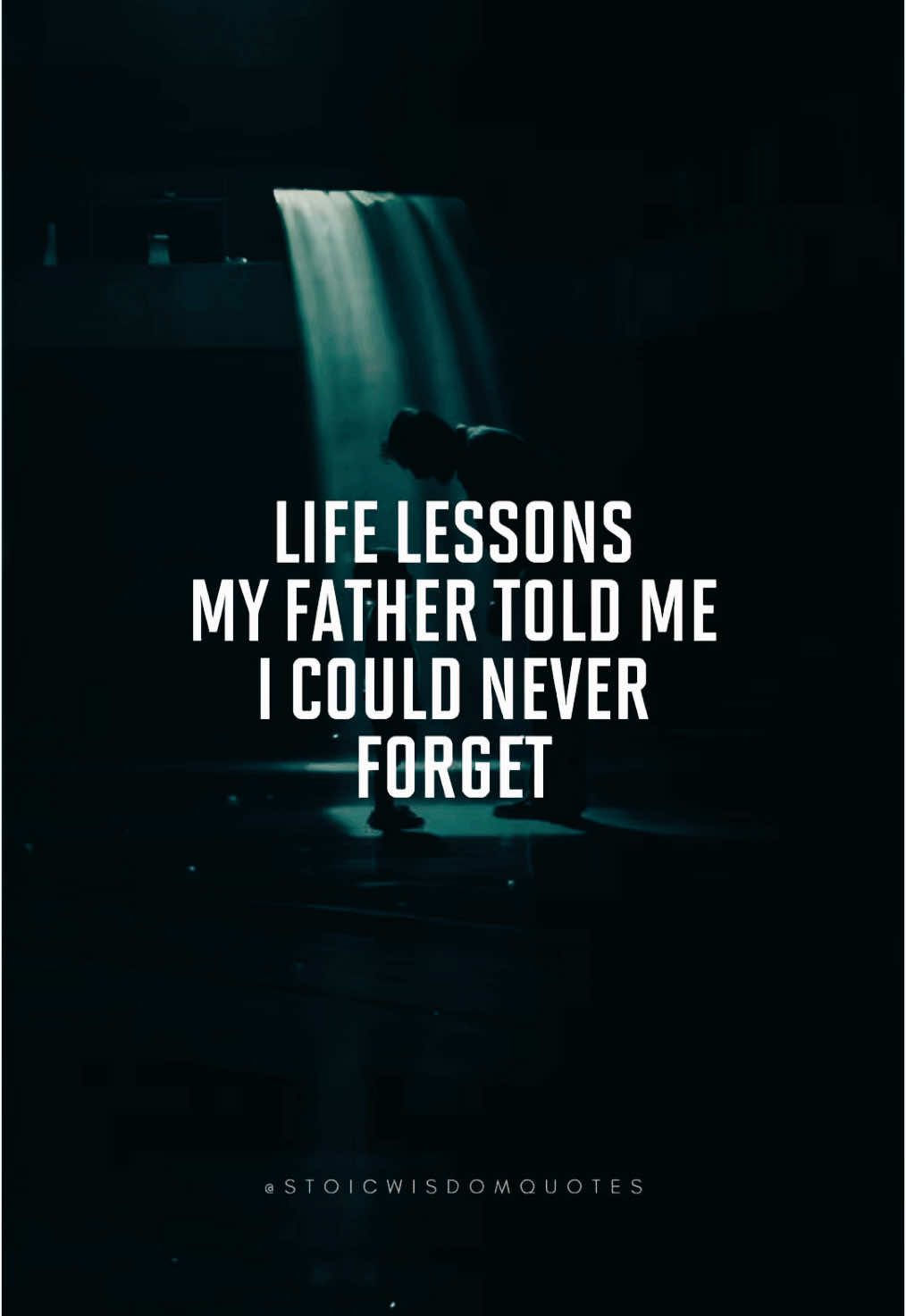 Life Lessons My Father Told Me I Could Never Forget #quotes #motivation #lifelessons 