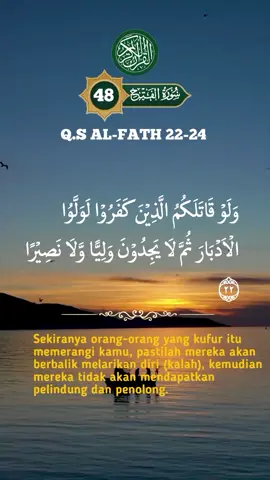 Q.S AL-FATH 22-24 semoga bermanfaat#fyptiktok #fypシ゚viral 