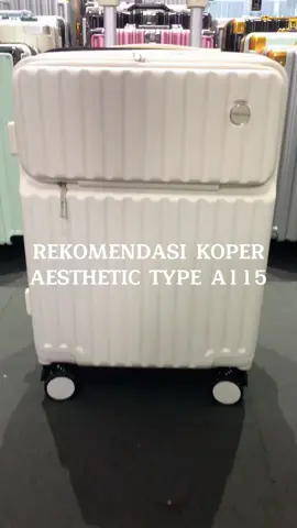 REKOMENDASI KOPER TYPE A115 🥳🤩 #fypシ #koper #koperaestetic #koper20inch #kopertravel #diskontiktokshop  