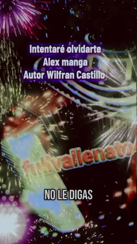 Alex manga #letras #vallenatoconsentimiento #vallenatosromanticos #vallenatos #vallenato 