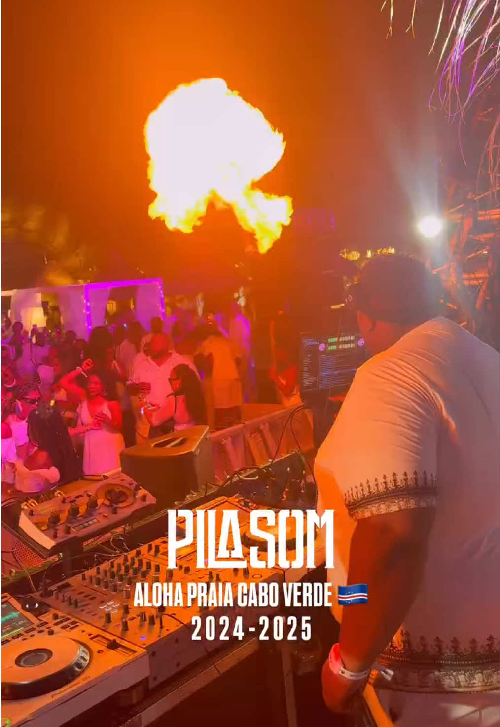 ALOHA 2024-2025 PRAIA CABO VERDE 🇨🇻 #DjPilasom #Show #Dj #tiktokcaboverde🇨🇻 