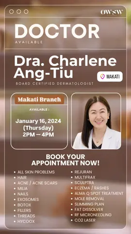 Dra. Charlene Ang-Tiu availability. Direct message us for appointment 📩  MAKATI:📍Diane Optical Arnaiz Avenue, Makati (2nd floor) beside Greenbelt 3!  #dermatologist #derma #acne #acnescar #botox #sculptra #rejuran #makati #manila 