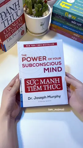 Sách Sức Mạnh Tiềm Thức 📖 #LearnOnTikTok #BookTok #sachhay #sucmanhtiemthuc #fyp #books #tiemthuc #thepowerofyoursubconsciousmind #firstnews #tiemsachnhonhameoo #iam_maimaii ♥️📚
