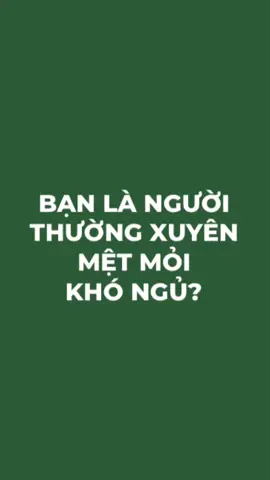 bạn là người thường xuyên mệt mỏi khó ngủ #LearnOnTikTok #anuongcungtiktok #anchay #anchaycungboy #anchayduchat #botngusen 