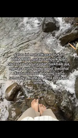 hidup dipenuhi dg kebingungan wkwk