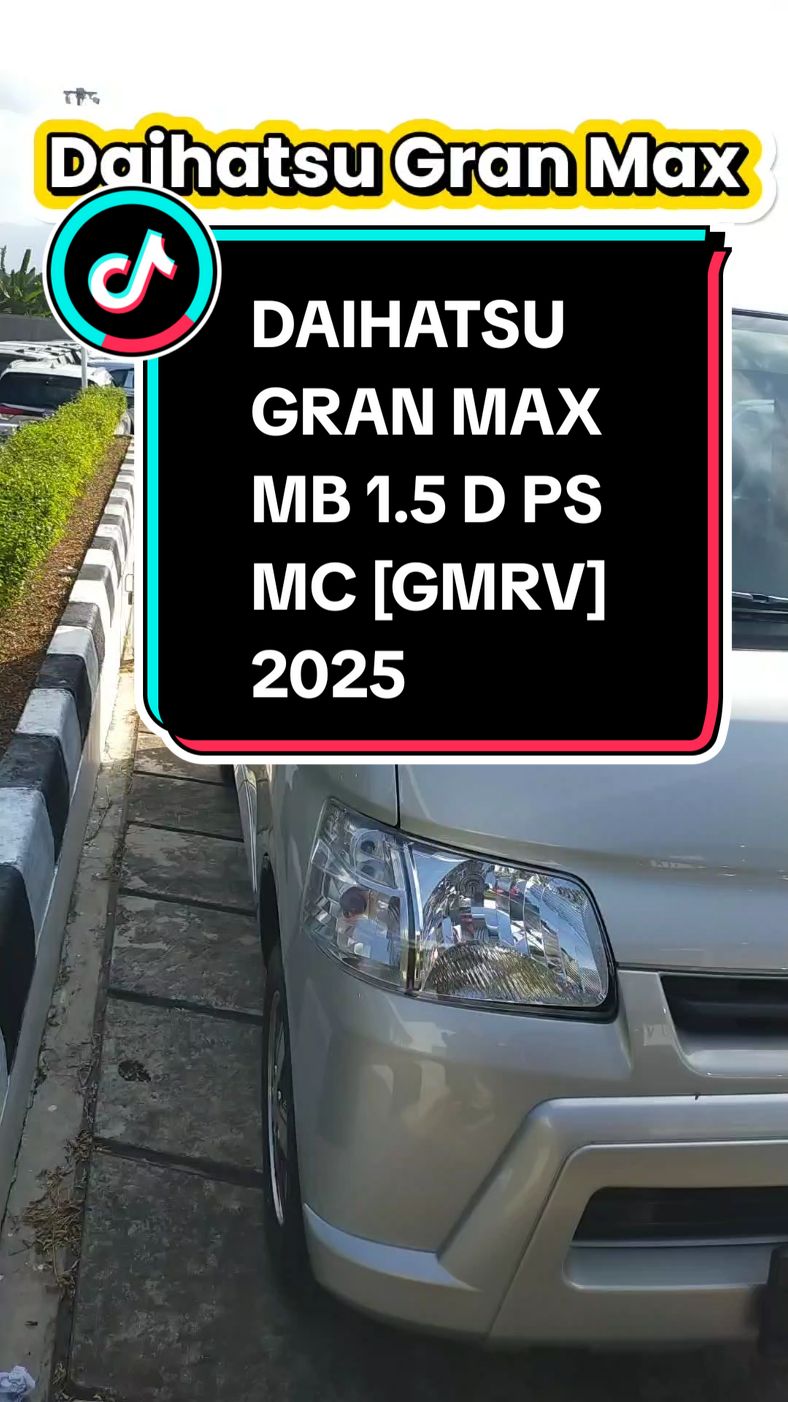 DAIHATSU GRAN MAX MB 1.5 D PS MC [GMRV] 2025 #granmax #daihtasugranmax #granmaxminibus #daihatsulampung #daihatsu #fyppppppppppppppppppppppp #fypシ゚viral #tiktokviral #tiktokviral #tik #fypage #fyppp #fyp #bandarlampung #lampung #salesdaihtasu 