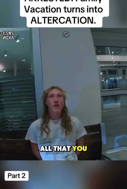 Mom has Son ARRESTED. Family Vacation turns into ALTERCATION.