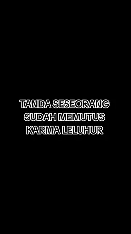 Tanda seseorang sudah memulai memutus karma leluhur #spiritual #motivasi  #kesadaran #katabijak #energi #spiritualawakening #frekuensi #karma #trendinghariini #ai #fypシ゚viral 