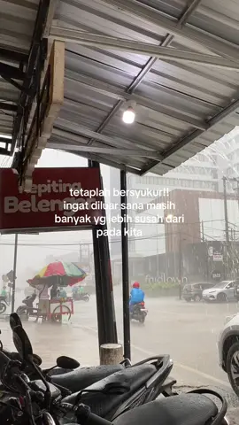 jgn lupa bersyukur gys hujan berkah😇🌧️#fyppppppppppppppppppppppp #viraltiktok #soundkece🔥 #fyp #zyxcba #hujanberkah🌧 