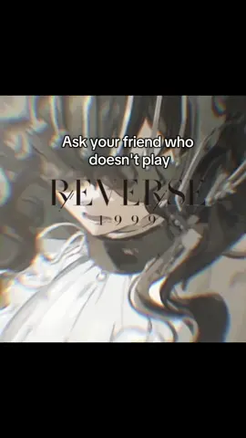 Let them be confused 🫢 #r1999edit #r1999 #r1999 #reverse1999 #reverse1999game #re1999 #reverse1999edit #fyp #foryou #foryoupage #beranda #bismillahfyp #fyppppppppppppppppppppppp 