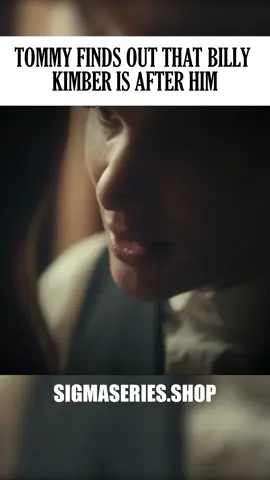 Tommy finds out that Billy Kimber is after him | S1 E6 #tommyshelby #peakyblinders #sigmaseries 