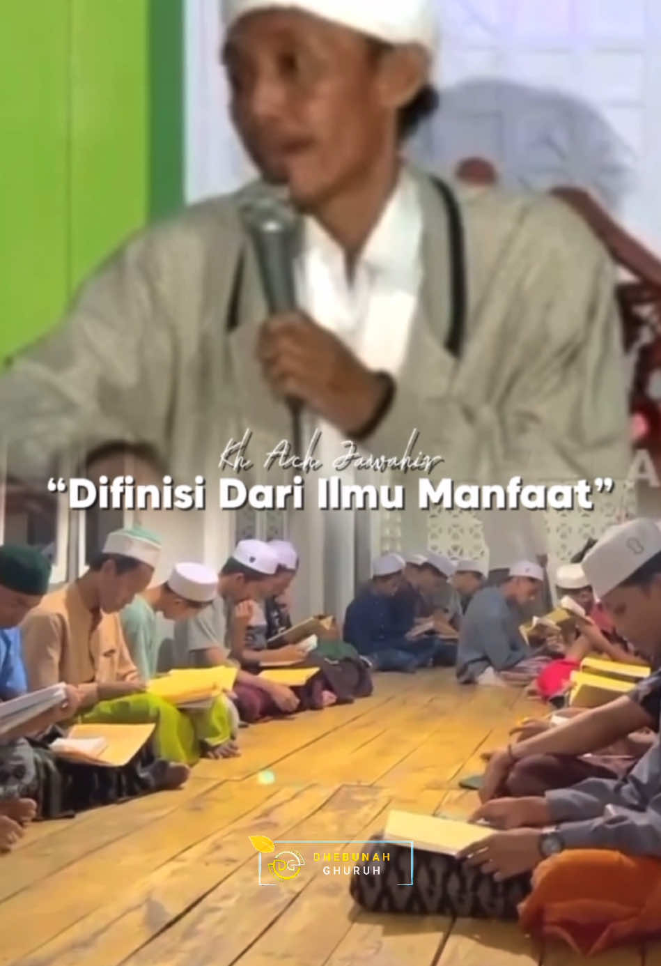 Difinisi ilmu manfaat | Kh Ach Jawahir #kalamhikmah #pondokpesantren #nasehatislami #bangkalanmadura 