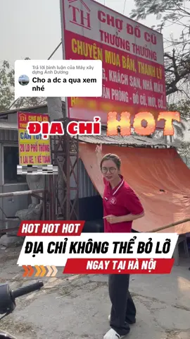 Trả lời @Máy xây dựng Ánh Dương hôm nay em chỉ đường để mọi người có thể qua chợ đồ cũ Thưởng Thưởng sắm đồ tối ưu chi phí nhé #chodocuthuongthuong #thanhlydocu #chodocu #thanhlygiare #chodocuhanoi 