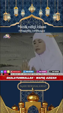 sʜᴀʟᴀᴛᴜᴍᴍɪɴᴀʟʟᴀʜ - ᴡᴀғɪǫ ᴀᴢɪᴢᴀʜ #shalawat #shalawatnabi #wafiqazizah #shalatumminallah 
