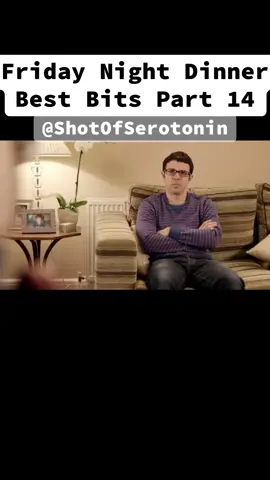 Part 14 | Friday Night Dinner Best Bits #fridaynightdinner #funniestmoments #bestbits #fyp #viral #funny #ukcomedy #shotofserotonin 