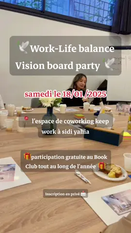 Workshop work-life balance and 2025 vision board party. #visionboard #networkingparty #algeria #alger #workshop #algerie🇩🇿 #foryoupage❤️❤️ #inspiration #محتوى_هادف #softskills #explore #تحقيق_الأهداف #motivation #networking #visionboard2025 #nextallks #activity #worklife #developpementpersonnel #تطوير_الذات 