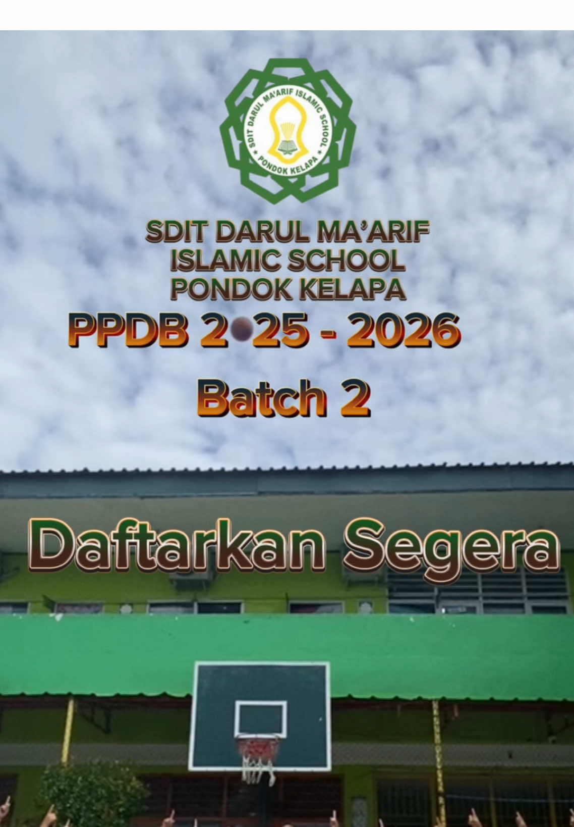 🎉🎉🎉 *Darul Ma'arif Islamic School is a bilingual school.* 🎉🎉🎉 Registration for the second batch of new students for 2025/2026 SDIT Darul Ma'arif Islamic School  still open Register your children immediately  *For The Information :*  ☎️ Ma'am Fitriya: 0838-0804-3494 ☎️Ma'am Rian: 0877-8006-2688 #ppdbsd  #fyp #SDITjakartatimur  #ppdb2025  #pondokkelapa 