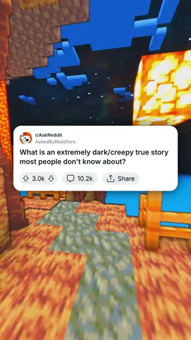 What is an extremely dark/creepy true story most people don’t know about? #reddit #askreddit #redditreadings #fyp #disturbing #creepy 