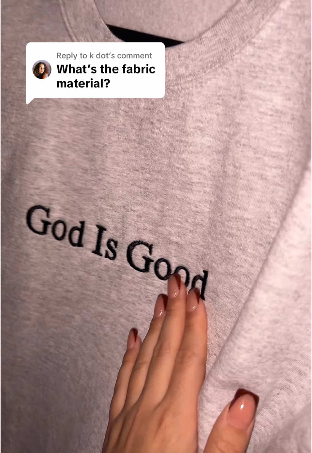 Replying to @k dot 50% polyester 50% cotton! I washed it a bunch already and it’s still looks like the first day I got it :) #godisgoodsweatshirt #sweatshirt #embroideredsweatshirt 