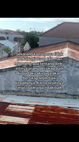 Karna terlalu baik juga tidak baik.🙂 #fyp #masukberanda #trendingvideo #sadstory #motifasihidup #storywhatsapp #quotes 