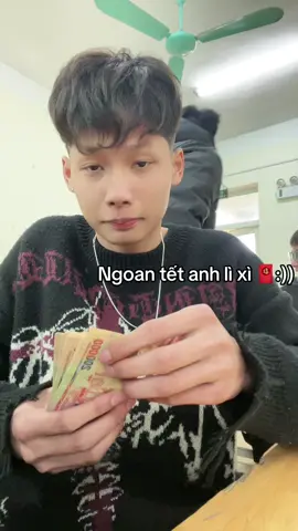 Em nào ngoan tết a lì xì #xuhuong #xuhuongtiktok 