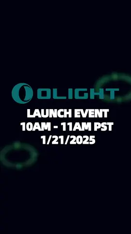 Who's excited about the launch event? 10AM - 11AM PST 1/21/2025 Osight awaits you!#olight #olightworld #Olightflashlight #osight #osightolight #reddot #shotshow2025 #olightshotshow #osightshotshow