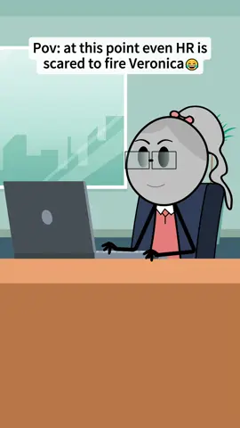 At this point even HR is scared to fire Veronica …😂😂audio credits :@✨️The Real Veronika ✨️ #animation #fyp #us #corporatelife #corporate #corporateamerica #veronica #managersbelike #work #relatable #foryou #worklife 