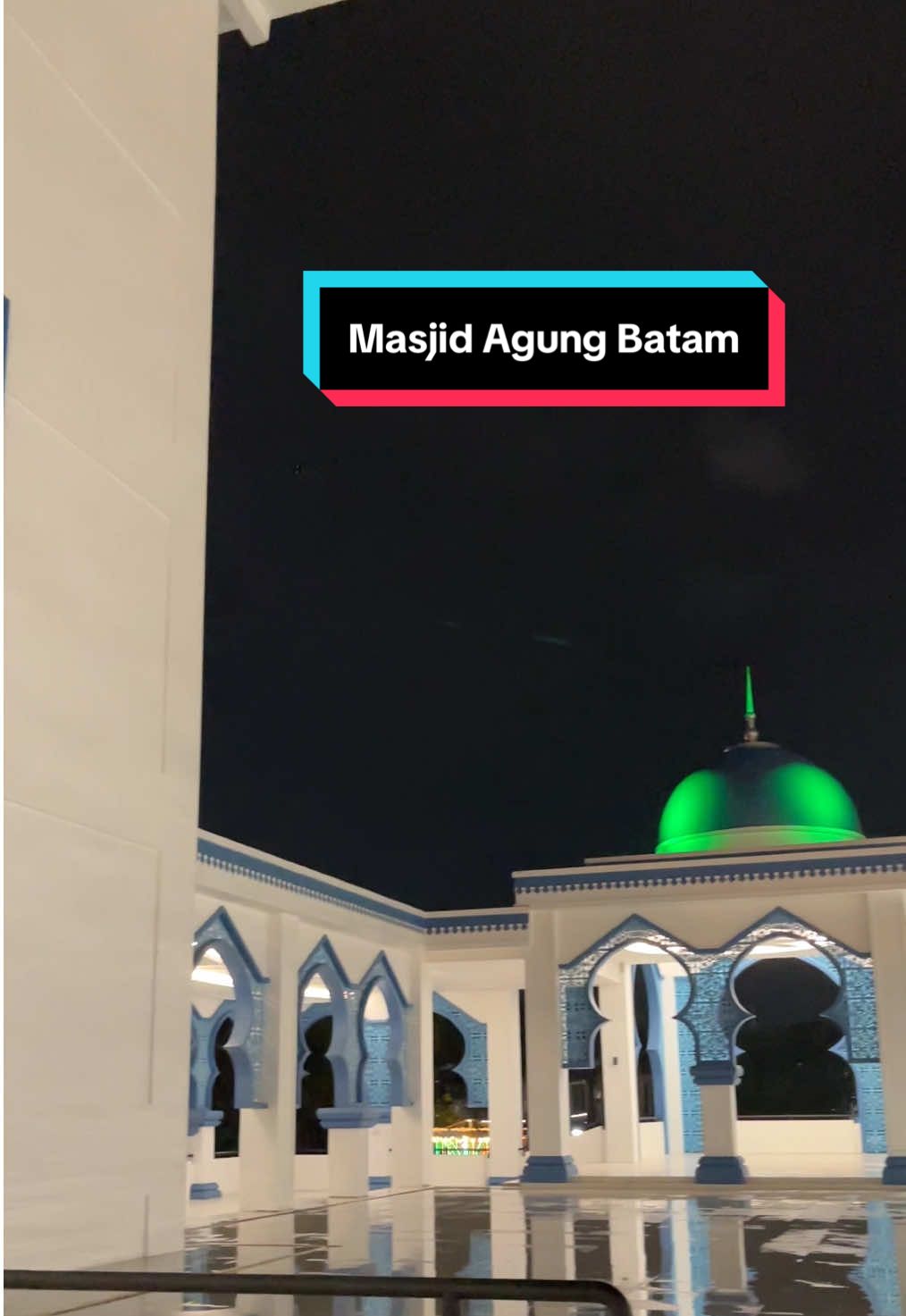 Mesjid terbesar dan termewah di batam✨🤍